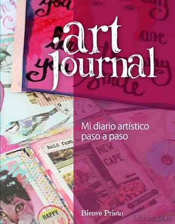 Descargar libro ART JOURNAL: MI DIARIO ARTISTICO PASO A PASO