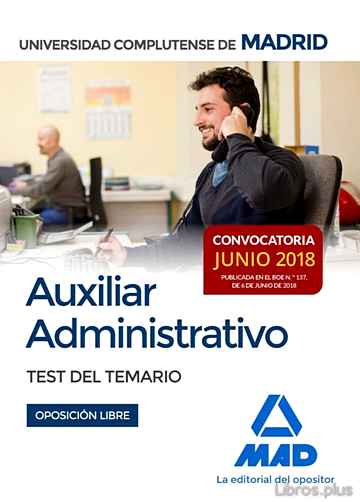 Descargar ebook AUXILIAR ADMINISTRATIVO DE LA UNIVERSIDAD COMPLUTENSE DE MADRID. TEST DEL TEMARIO (CONVOCATORIA JUNIO 2018; OPOSICIÓN LIBRE)