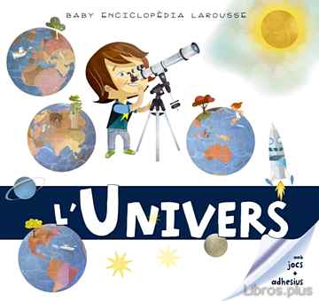 Descargar gratis ebook BABY ENCICLOPEDIA: L UNIVERS (2ª ED.) en epub