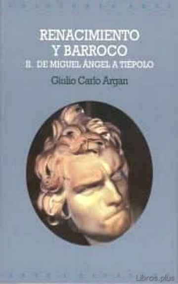 Descargar gratis ebook DE MIGUEL ANGEL A TIEPOLO (RENACIMIENTO Y BARROCO; T. 2) en epub