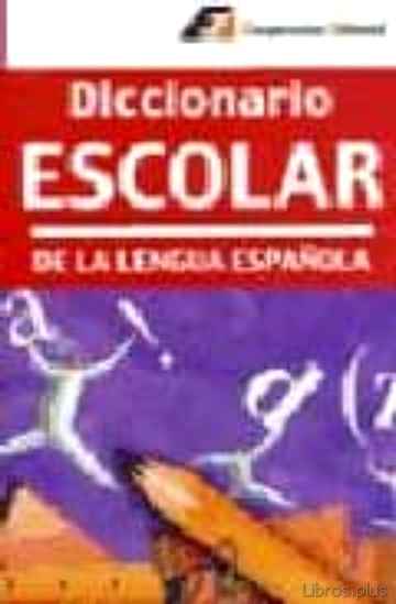 Descargar gratis ebook DICCIONARIO ESCOLAR DE LA LENGUA ESPAÑOLA en epub