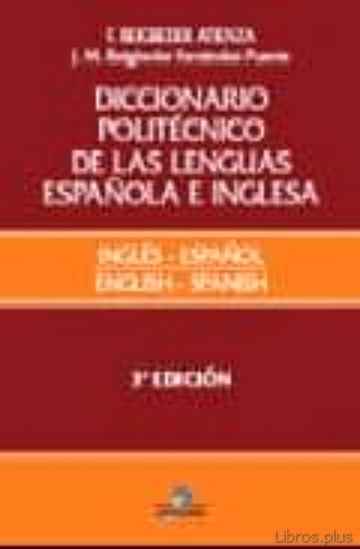 Descargar gratis ebook DICCIONARIO POLITECNICO LENGUA ESPAÑOLA E INGLES (T. 1) (3ª ED.) en epub