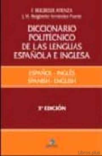 Descargar gratis ebook DICCIONARIO POLITECNICO LENGUA ESPAÑOLA E INGLES (T. 2) (3ª ED.) en epub