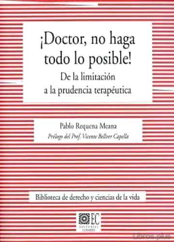 Descargar gratis ebook DOCTOR, NO HAGA TODO LO POSIBLE! en epub