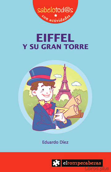 Descargar gratis ebook EIFFEL Y SU GRAN TORRE en epub
