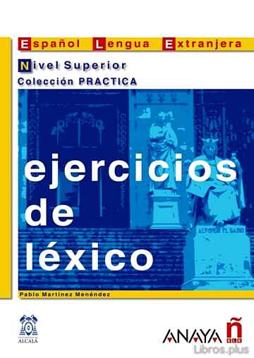 Descargar gratis ebook EJERCICIOS DE LEXICO. NIVEL SUPERIOR en epub