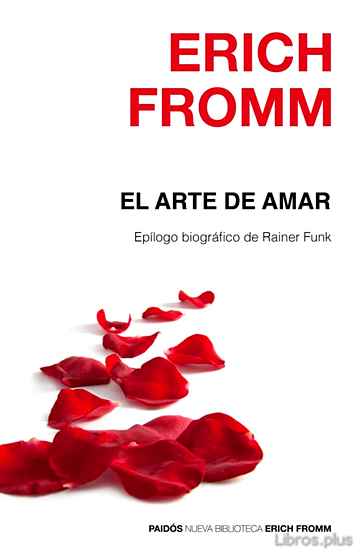 Descargar gratis ebook EL ARTE DE AMAR (EPILOGO DE RAINER FUNK) en epub