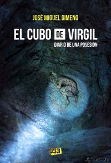 Descargar ebook gratis epub EL CUBO DE VIRGIL de JOSE MIGUEL GIMENO