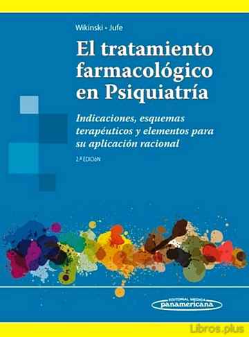 Descargar gratis ebook EL TRATAMIENTO FARMACOLÓGICO EN PSIQUIATRÍA en epub