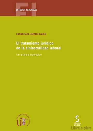 Descargar gratis ebook EL TRATAMIENTO JURIDICO DE LA SINIESTRALIDAD LABORAL en epub