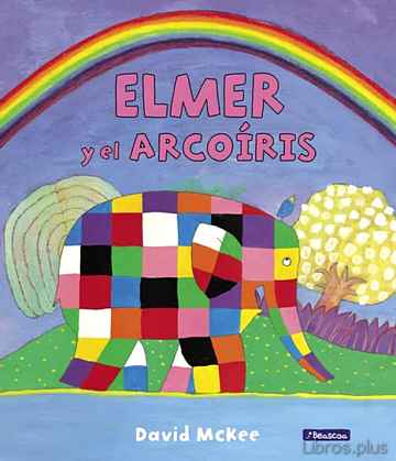 Descargar ebook ELMER Y EL ARCOÍRIS (ELMER. PRIMERAS LECTURAS 17)