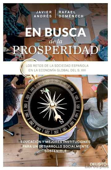 Descargar gratis ebook EN BUSCA DE LA PROSPERIDAD: LOS RETOS DE LA SOCIEDAD ESPAÑOLA EN LA ECONOMIA GLOBAL DEL S. XXI en epub