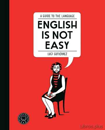 Descargar ebook gratis epub ENGLISH IS NOT EASY de LUCI GUTIERREZ