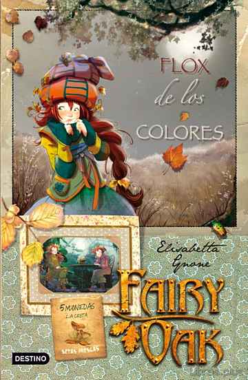 Descargar gratis ebook FAIRY OAK 3: FLOX DE LOS COLORES en epub