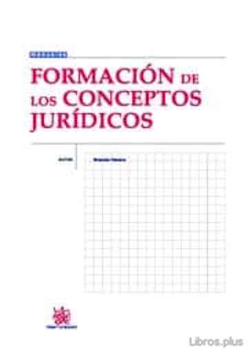 Descargar gratis ebook FORMACION DE LOS CONCEPTOS JURIDICOS en epub