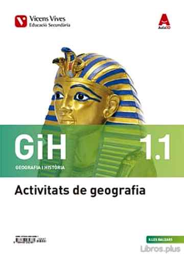 Descargar ebook GIH 1. ILLES BALEARS. GEOGRAFIA I HISTÒRIA. ACTIVITATS 1 I 2. (AULA 3D) 1º ESO BALEARES SOCIALES CATALA