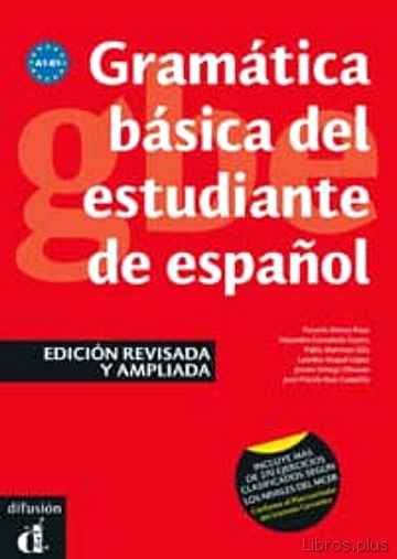 Descargar gratis ebook GRAMATICA BASICA DEL ESTUDIANTE DE ESPAÑOL (A1-B1) en epub