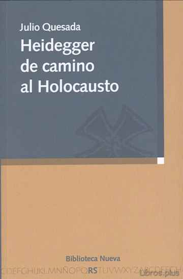 Descargar gratis ebook HEIDEGGER DE CAMINO AL HOLOCAUSTO en epub