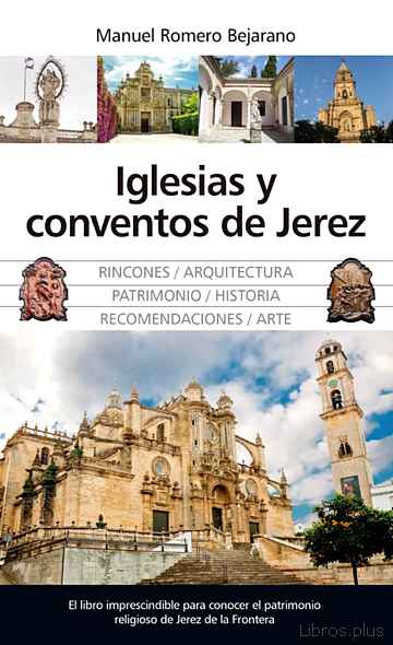 Descargar gratis ebook IGLESIAS Y CONVENTOS DE JEREZ en epub