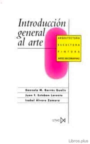 Descargar ebook INTRODUCCION GENERAL AL ARTE: ARQUITECTURA, ESCULTURA, PINTURA (5ª ED.)