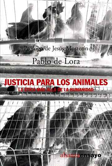Descargar ebook JUSTICIA PARA LOS ANIMALES: LA ETICA MAS ALLA DE LA HUMANIDAD