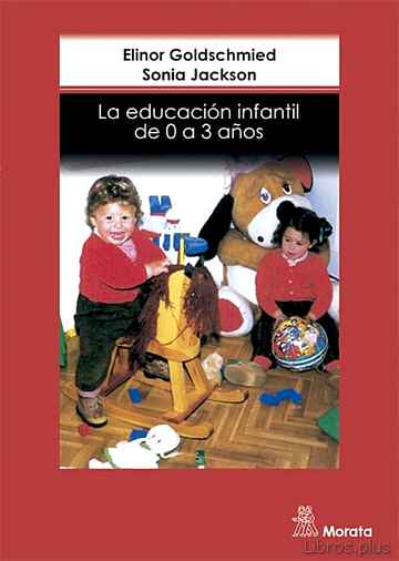 Descargar gratis ebook LA EDUCACION INFANTIL DE LOS 0 A LOS 3 AÑOS en epub