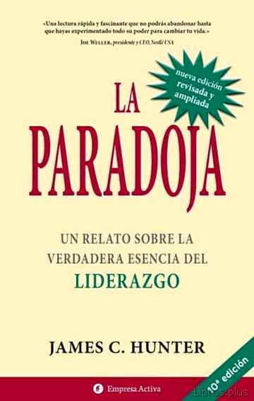 Descargar ebook gratis epub LA PARADOJA (ED. REVISADA) de JAMES C. HUNTER