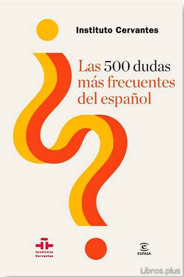 Descargar gratis ebook LAS 500 DUDAS MAS FRECUENTES DEL ESPAÑOL en epub