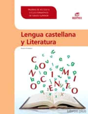 Descargar ebook gratis epub LENGUA CASTELLANA Y LITERATURA (PRUEBAS DE ACCESO A CICLOS FORMATIVOS DE GRADO SUPERIOR) de VV.AA.