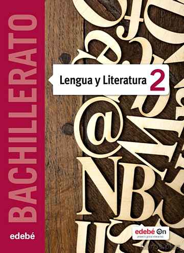 Descargar ebook gratis epub LENGUA Y LITERATURA 2º BACHILLERATO CASTELLANO (ED 2016) de VV.AA.