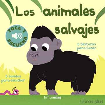 Descargar ebook LOS ANIMALES SALVAJES (TOCA Y ESCUCHA)