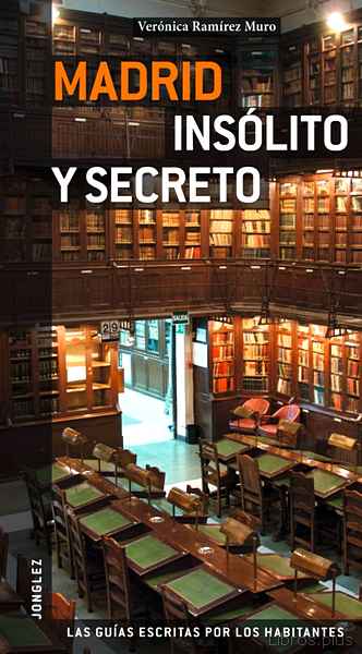 Descargar ebook MADRID INSOLITA Y SECRETA 2011