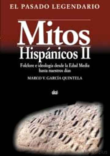 Descargar ebook MITOS HISPANICOS V.2:FOLCLORE E IDEOLOGIA DESDE LA EDAD MEDIA HAS TA NUESTROS DIAS