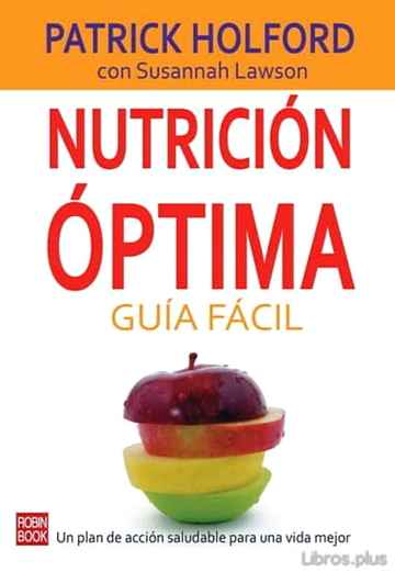 Descargar ebook gratis epub NUTRICION OPTIMA. GUIA FACIL de PATRICK HOLFORD y SUSANNAH LAWSON
