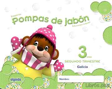 Descargar ebook gratis epub POMPAS DE JABÓN 3 AÑOS. 2º TRIMESTRE EDUCACIÓN INFANTIL (GALICIA) de VV.AA.