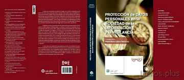 Descargar ebook gratis epub PROTECCION DE DATOS PERSONALES EN LA SOCIEDAD DE LA INFORMACION Y LA VIGILANCIA de MARIA ROSA LLACER MATACAS