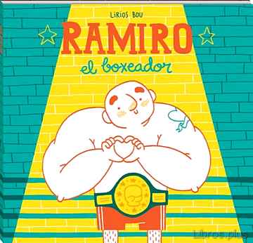 Descargar ebook gratis epub RAMIRO, EL BOXEADOR de LIRIOS BOU