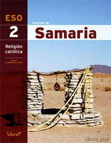 Descargar ebook RELIGION 2º ESO CAMINOS DE SAMARIA ED 2016