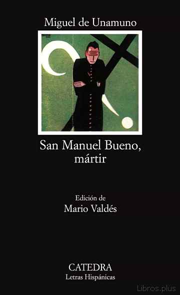 Descargar ebook SAN MANUEL BUENO, MARTIR (15ª ED.)