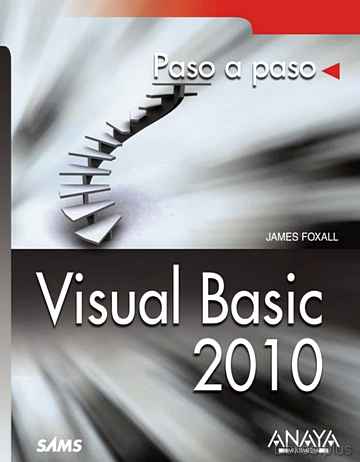 Descargar ebook gratis epub VISUAL BASIC 2010 (PASO A PASO) de JAMES D. FOXALL