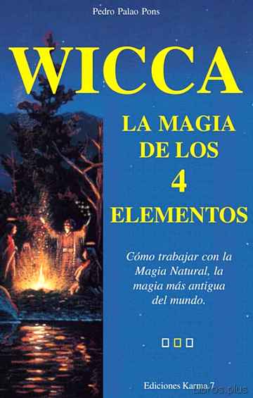 Descargar ebook WICCA, LA MAGIA DE LOS 4 ELEMENTOS